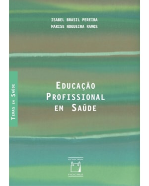 EDUCAÇÃO PROFISSIONAL EM SAÚDE