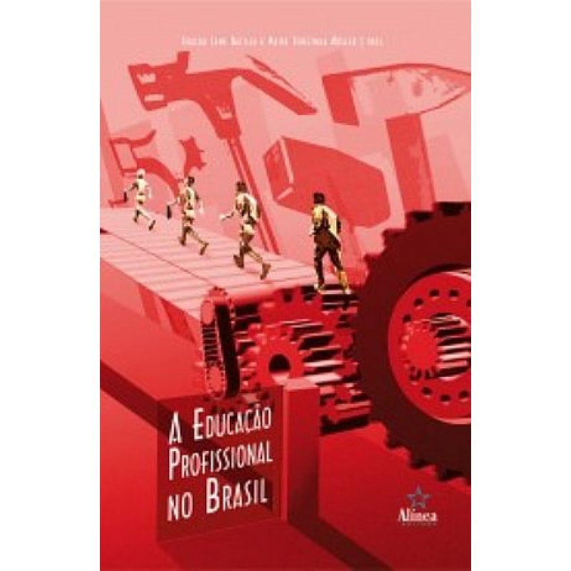 EDUCACAO PROFISSIONAL NO BRASIL, A