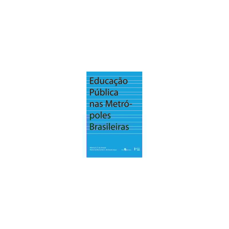 Educação pública nas metrópoles brasileiras: impasses e novos desenlaces