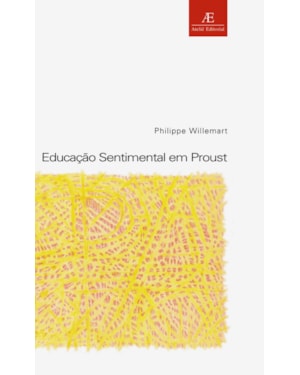 EDUCAÇÃO SENTIMENTAL EM PROUST