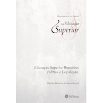 EDUCAÇÃO SUPERIOR BRASILEIRA:: POLÍTICA E LEGISLAÇÃO