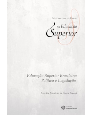 EDUCAÇÃO SUPERIOR BRASILEIRA:: POLÍTICA E LEGISLAÇÃO