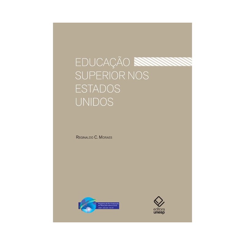 EDUCAÇÃO SUPERIOR NOS ESTADOS UNIDOS: HISTÓRIA E ESTRUTURA