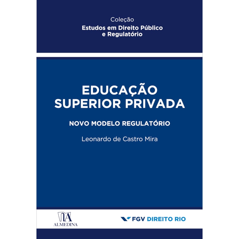 Educação superior privada: novo modelo regulatório