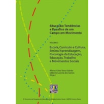 EDUCACAO: TENDENCIAS E DESAFIOS DE UM CAMPO...VOL2