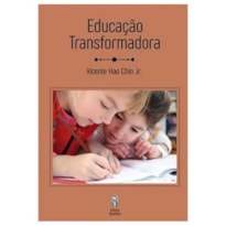 EDUCAÇÃO TRANSFORMADORA