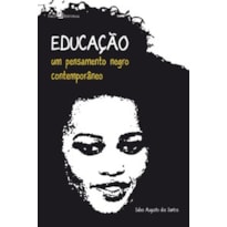 Educação: um pensamento negro contemporâneo