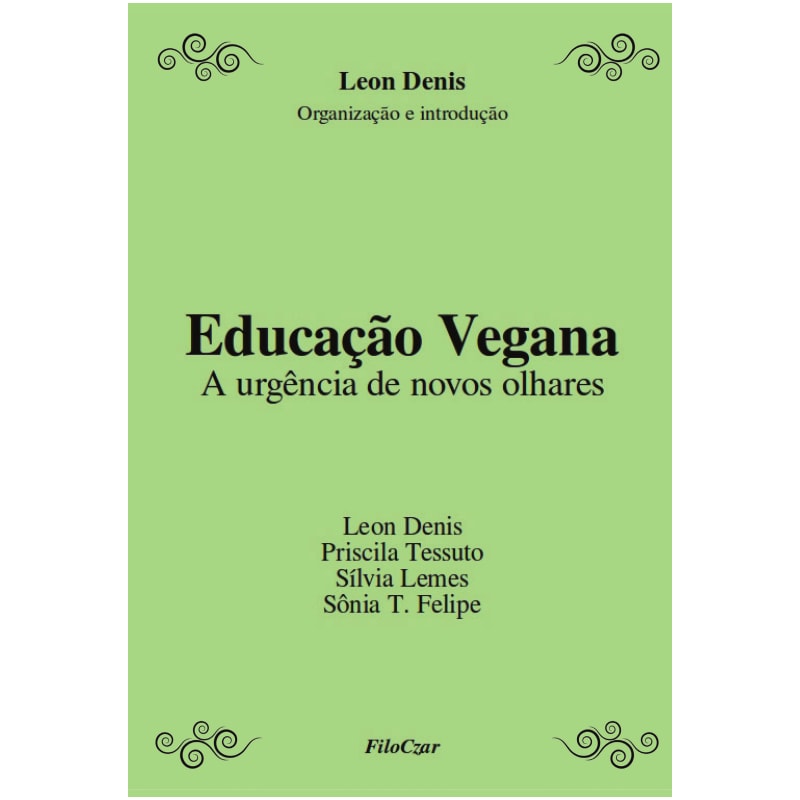 EDUCAÇÃO VEGANA: A URGÊNCIA DE NOVOS OLHARES