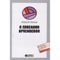 EDUCADOR APRENDEDOR, O