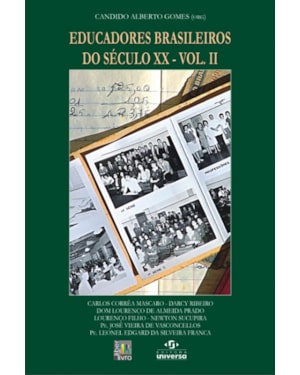 EDUCADORES BRASILEIROS DO SECULO XX - VOL.II