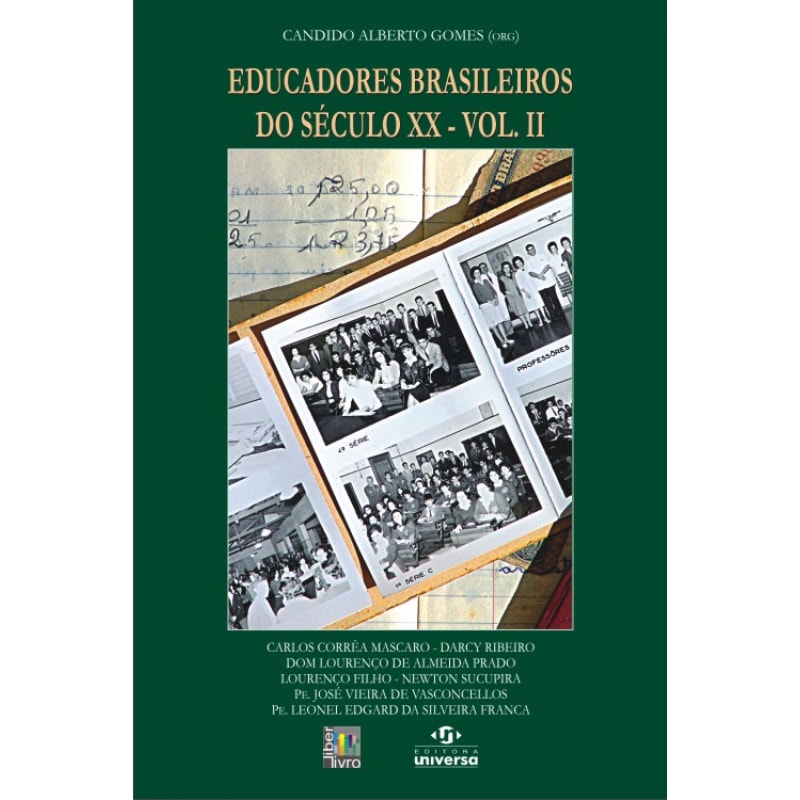 EDUCADORES BRASILEIROS DO SECULO XX - VOL.II