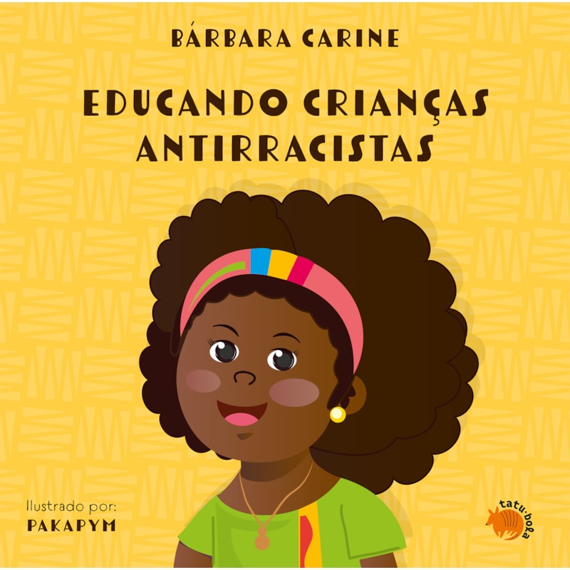 EDUCANDO CRIANÇAS ANTIRRACISTAS: 2ª EDIÇÃO