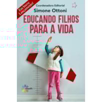 EDUCANDO FILHOS PARA A  VIDA