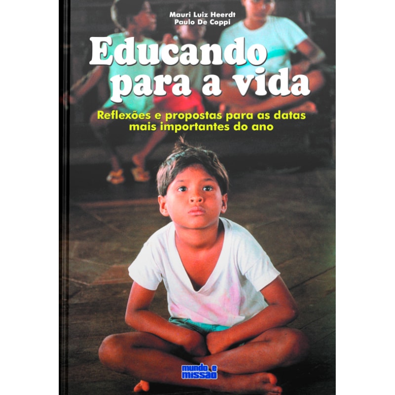 EDUCANDO PARA A VIDA