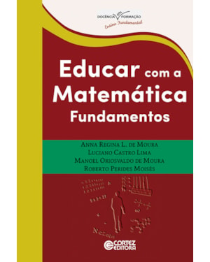 EDUCAR COM A MATEMÁTICA: FUNDAMENTOS