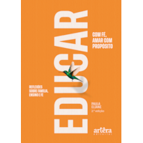 EDUCAR COM FÉ, AMAR COM PROPÓSITO