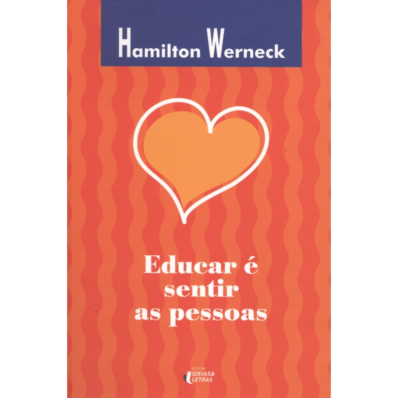 EDUCAR E SENTIR AS PESSOAS