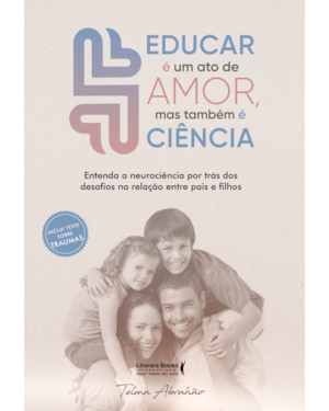 Educar é um ato de amor, mas também é ciência: .