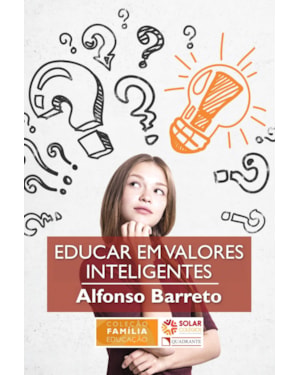 EDUCAR EM VALORES INTELIGENTES