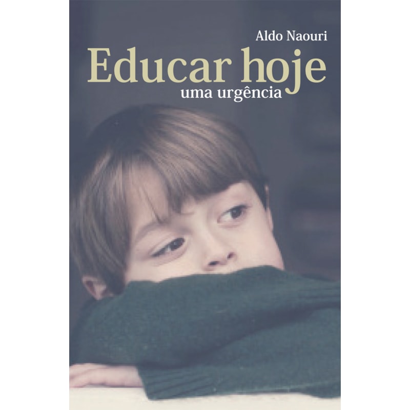 EDUCAR HOJE - UMA URGÊNCIA