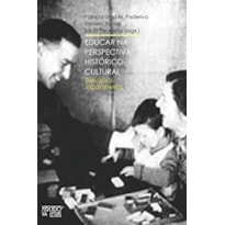 Educar na perspectiva histórico-cultural: diálogos vigotskianos
