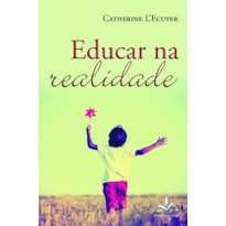 EDUCAR NA REALIDADE