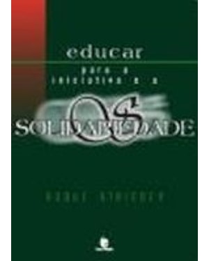 EDUCAR PARA A INICIATIVA E A SOLIDARIEDADE