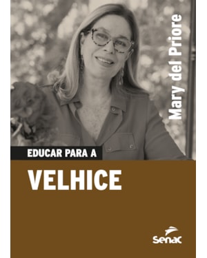 EDUCAR PARA A VELHICE