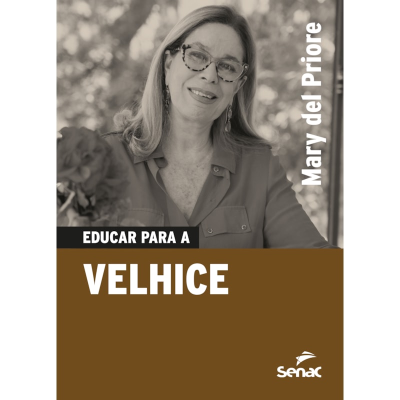 EDUCAR PARA A VELHICE