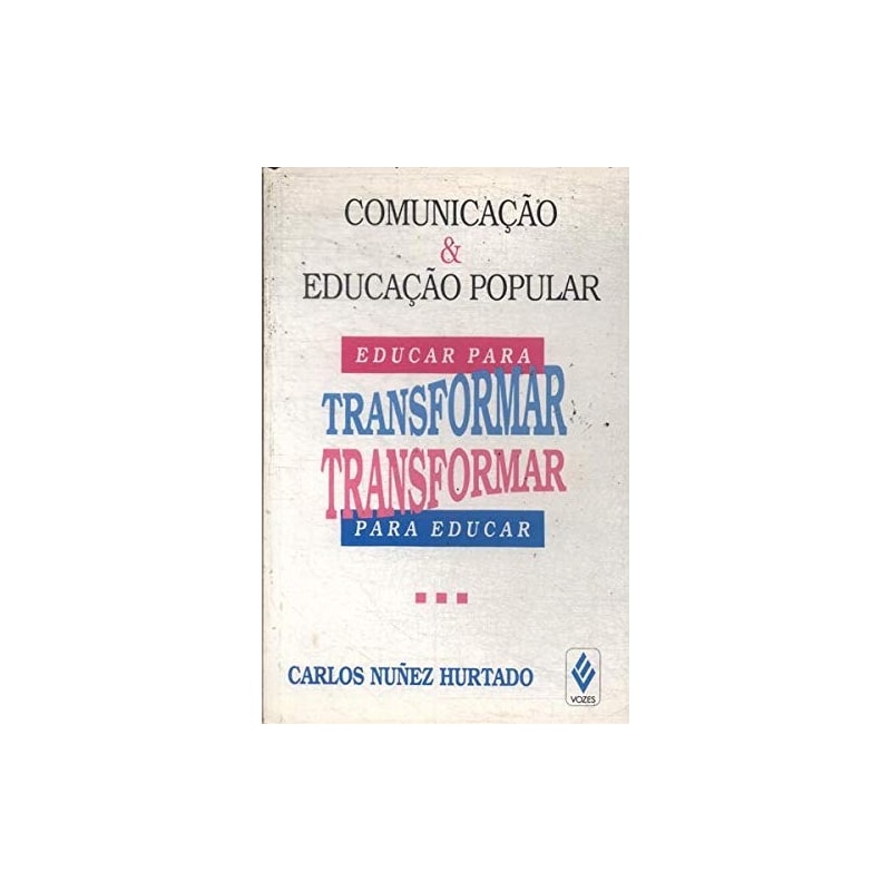 EDUCAR PARA TRANSFORMAR EM PORTUGUES - 1ª