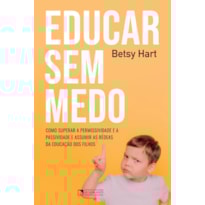EDUCAR SEM MEDO