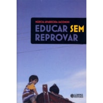 EDUCAR SEM REPROVAR