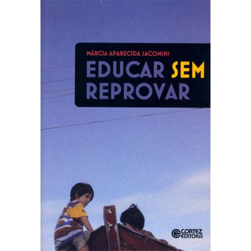 EDUCAR SEM REPROVAR