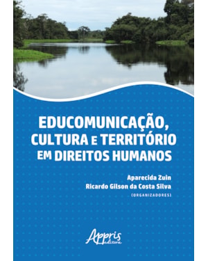 EDUCOMUNICAÇÃO, CULTURA E TERRITÓRIO EM DIREITOS HUMANOS