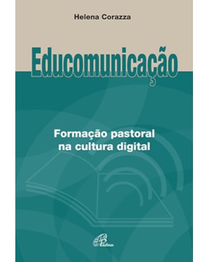 Educomunicação: formação pastoral na cultura digital