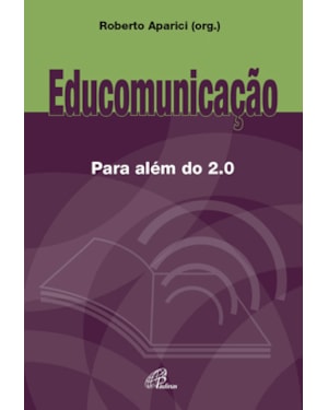 Educomunicação para além do 2.0