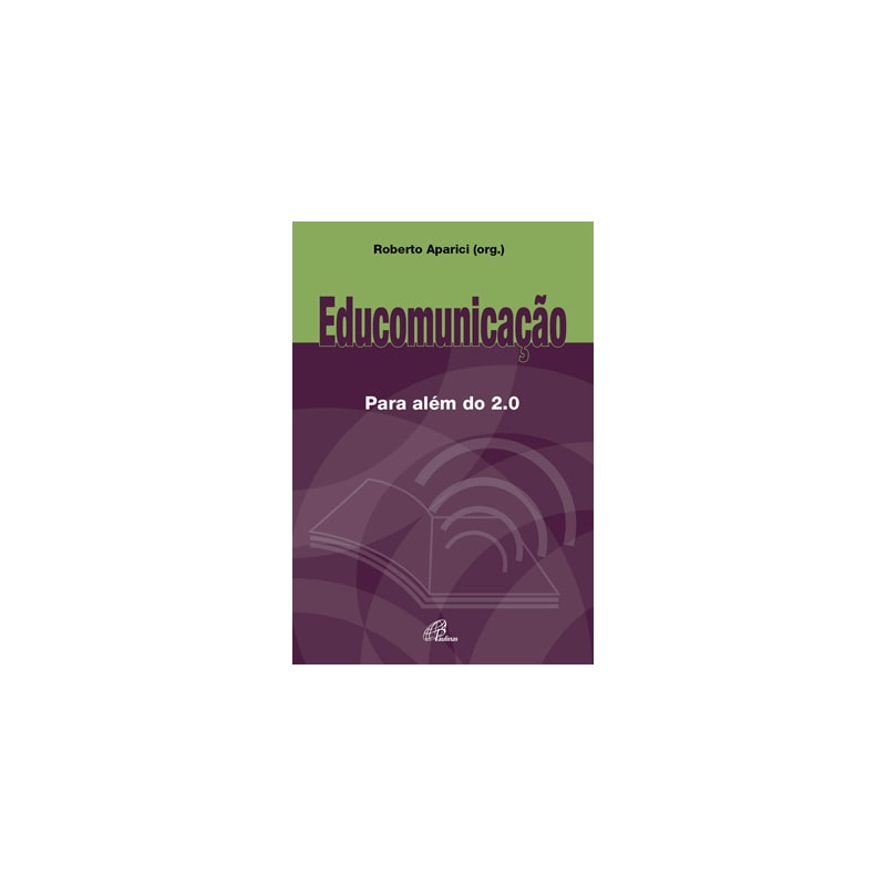 EDUCOMUNICAÇÃO PARA ALÉM DO 2.0