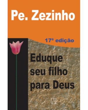 EDUQUE SEU FILHO PARA DEUS