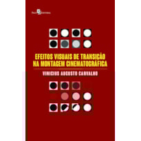 Efeitos visuais de transição na montagem cinematográfica