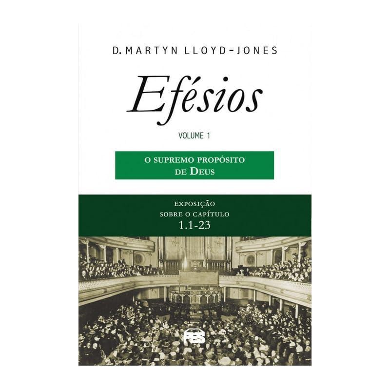 EFÉSIOS 1 - SUPREMO PROPÓSITO DE DEUS (NOVA EDIÇÃO)