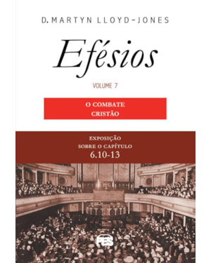 EFÉSIOS 7 - COMBATE CRISTÃO, O (NOVA EDIÇÃO)