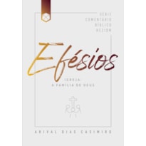 Efésios: Igreja: A família de Deus