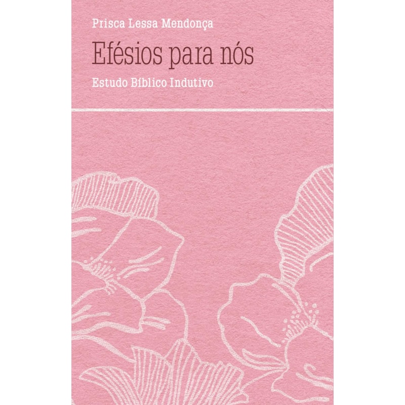 EFÉSIOS PARA NÓS