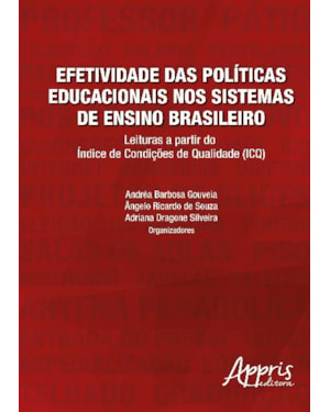 EFETIVIDADE DAS POLÍTICAS EDUCACIONAIS NOS SISTEMAS DE ENSINO BRASILEIRO