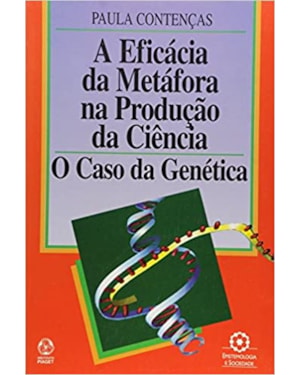 EFICACIA DA METAFORA NA PRODUCAO DA CIENCIA, A