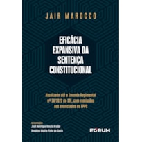 EFICÁCIA EXPANSIVA DA SENTENÇA CONSTITUCIONAL