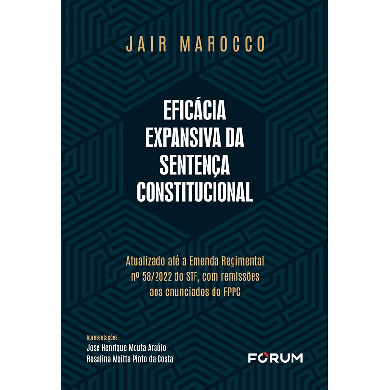 EFICÁCIA EXPANSIVA DA SENTENÇA CONSTITUCIONAL