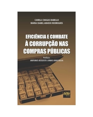EFICIÊNCIA E COMBATE À CORRUPÇÃO NAS COMPRAS PÚBLICAS
