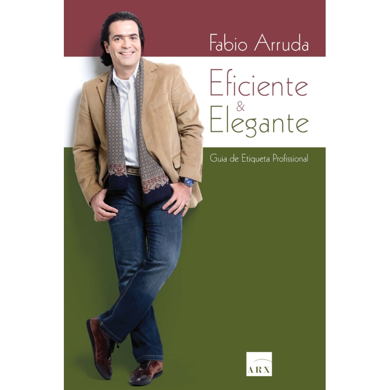 EFICIENTE E ELEGANTE: GUIA DE ETIQUETA PROFISSIONAL