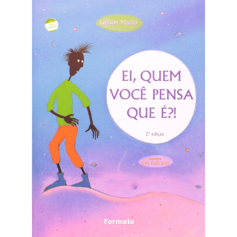 EI, QUEM VOCÊ PENSA QUE É?